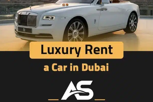 Luxury Rent a Car in Dubai
