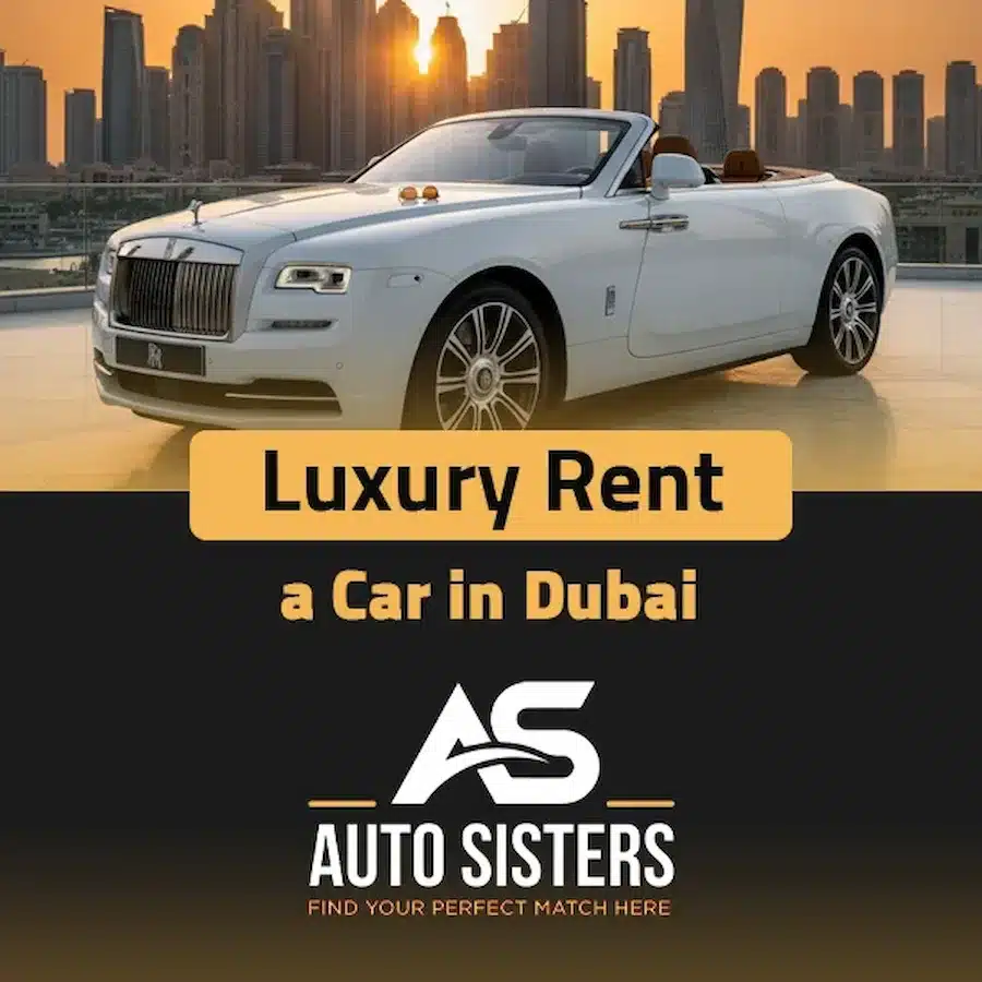 Luxury Rent a Car in Dubai