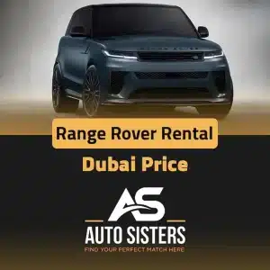 Range Rover Rental Dubai Price