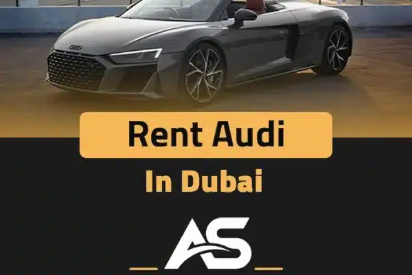 Rent Audi in Dubai