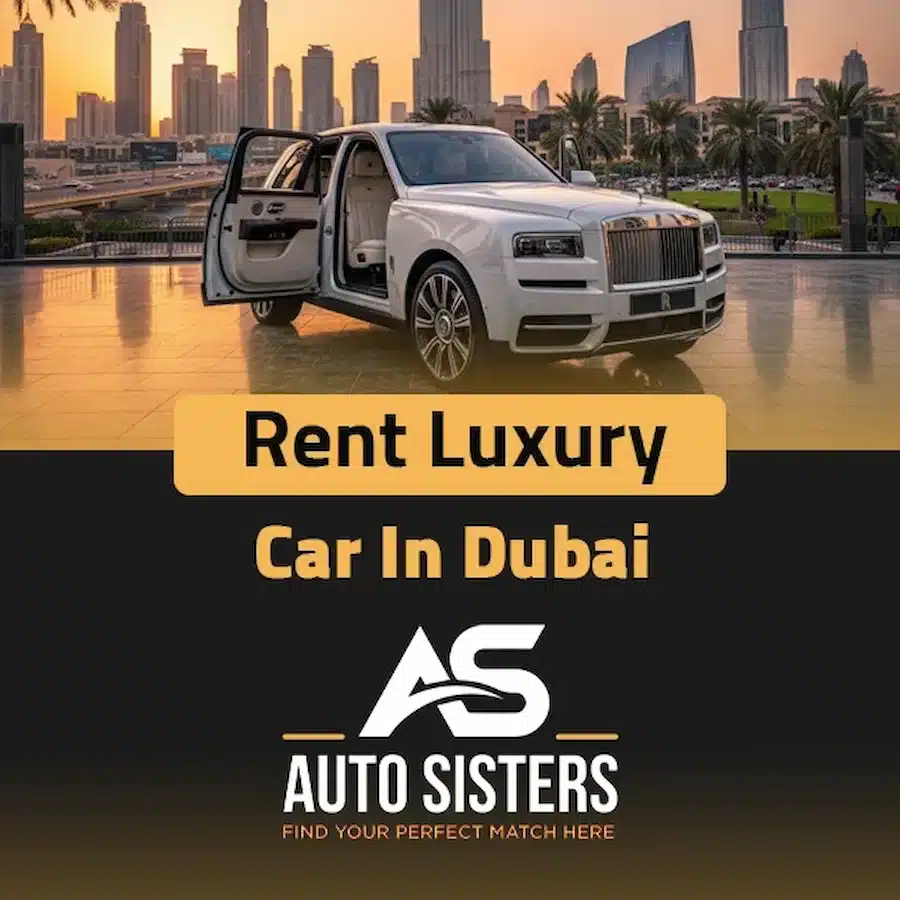 Rent Luxury Car in Dubai