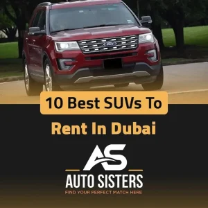 10 best suvs to rent in dubai