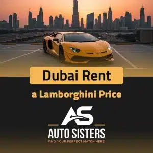 dubai rent a lamborghini price