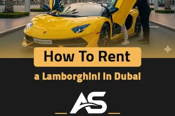 how to rent a lamborghini in dubai