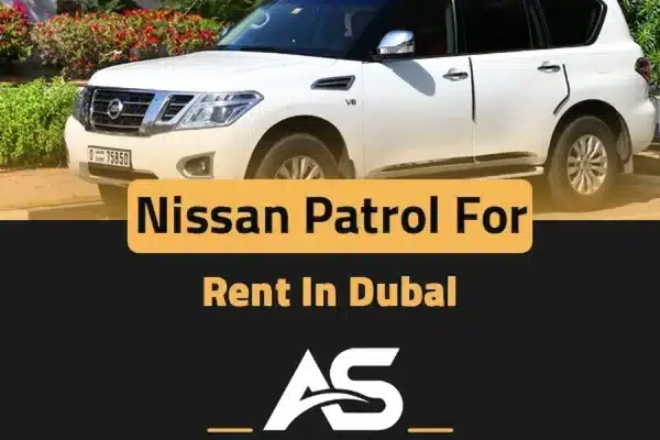 nissan patrol for rent in dubai