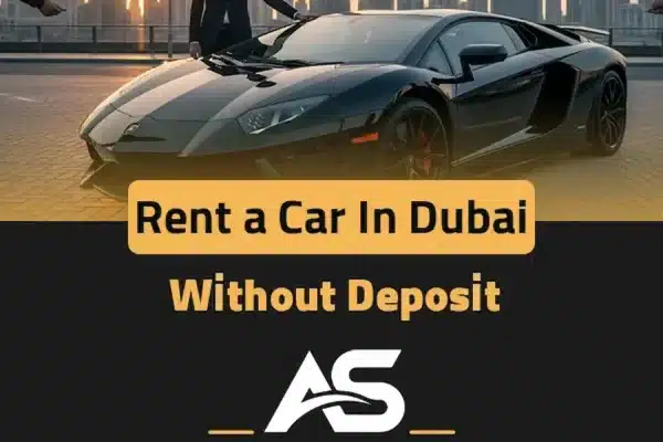 rent a car in dubai without deposit