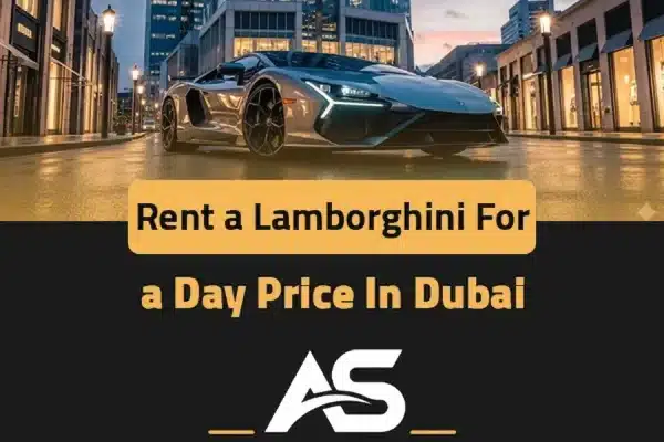 rent a lamborghini for a day price in dubai