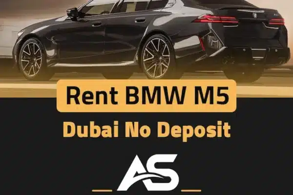 rent bmw m5 dubai no deposit