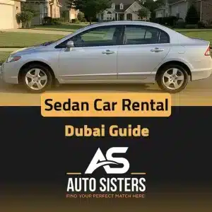 sedan car rental dubai guide