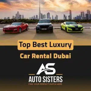 top best luxury car rental dubai